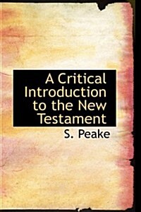 A Critical Introduction to the New Testament (Paperback)