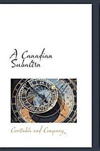 A Canadian Subaltrn (Paperback)