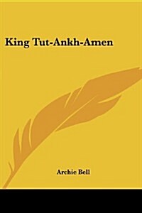 King Tut-Ankh-Amen (Paperback)