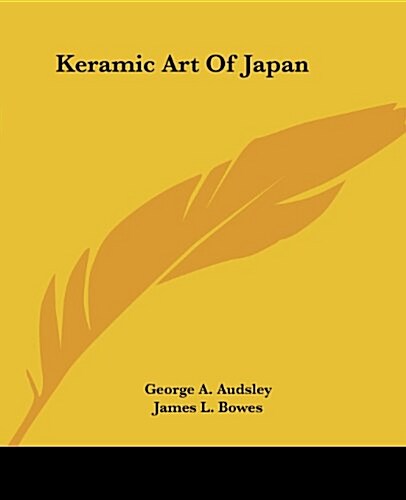 Keramic Art of Japan (Paperback)