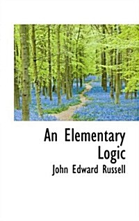 An Elementary Logic (Paperback)