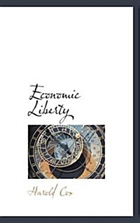 Economic Liberty (Paperback)