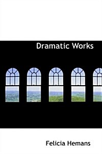 Dramatic Works (Paperback)