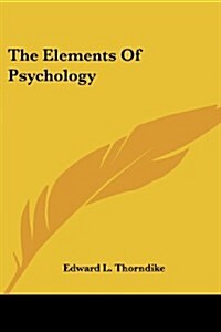 The Elements of Psychology (Paperback)