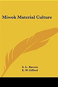 Miwok Material Culture (Paperback)