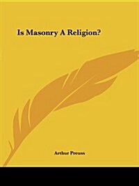 Is Masonry a Religion? (Paperback)