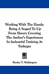 Working With the Hands (Paperback)