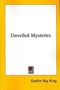 Unveiled Mysteries (Paperback)