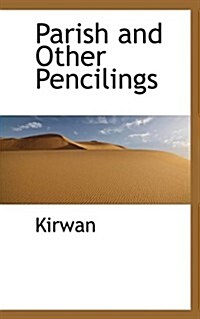 Parish and Other Pencilings (Paperback)