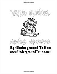 Tattoo Stencil Money Makers (Paperback)