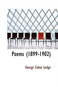 Poems (1899-1902) (Paperback)