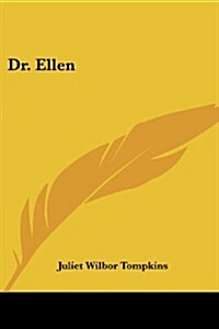 Dr. Ellen (Paperback)