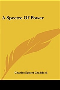 A Spectre of Power (Paperback)