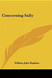 Concerning Sally (Paperback)