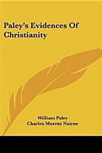 Paleys Evidences of Christianity (Paperback)