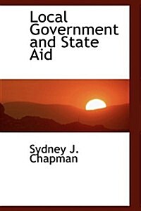 Local Government and State Aid (Paperback)