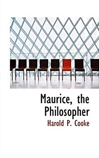 Maurice, the Philosopher (Paperback)