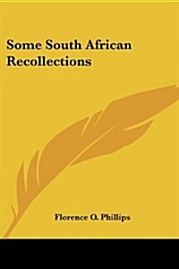 Some South African Recollections (Paperback)