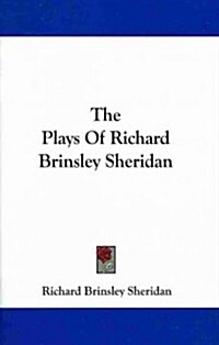 The Plays of Richard Brinsley Sheridan (Hardcover)