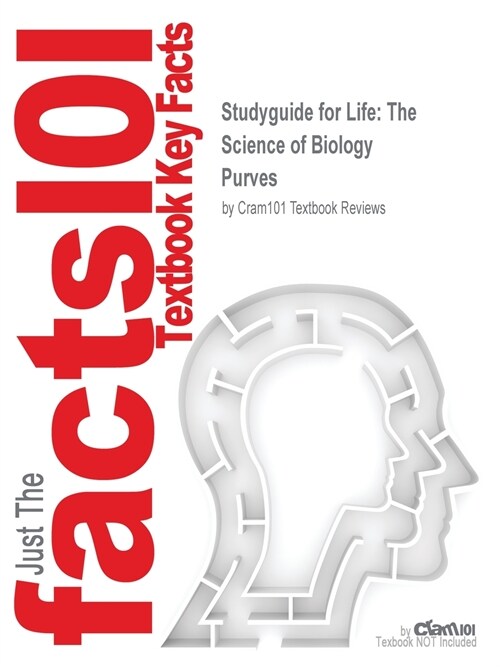Studyguide for Life: The Science of Biology by Purves, ISBN 9780716743491 (Paperback)