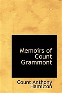 Memoirs of Count Grammont (Paperback)