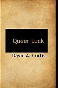 Queer Luck (Paperback)