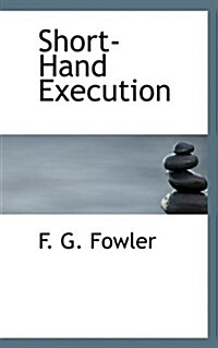 Short-hand Execution (Paperback)