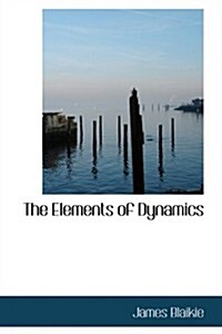 The Elements of Dynamics (Hardcover)