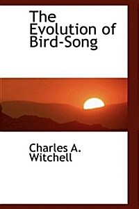 The Evolution of Bird-song (Hardcover)