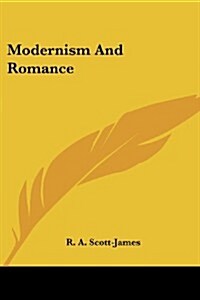 Modernism and Romance (Paperback)