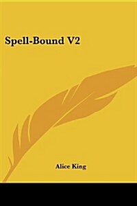 Spell-Bound V2 (Paperback)