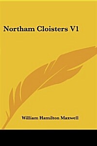 Northam Cloisters V1 (Paperback)