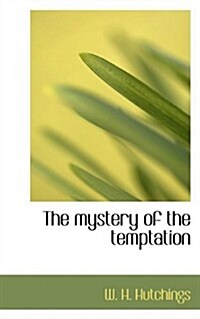 The Mystery of the Temptation (Paperback)