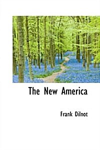 The New America (Paperback)