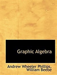 Graphic Algebra (Hardcover, Large Print)