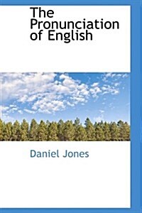 The Pronunciation of English (Paperback)