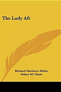 The Lady Aft (Paperback)
