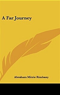 A Far Journey (Hardcover)