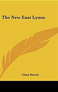 The New East Lynne (Hardcover)