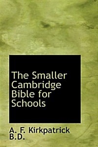 The Smaller Cambridge Bible for Schools (Hardcover)