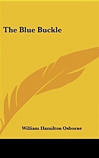 The Blue Buckle (Hardcover)