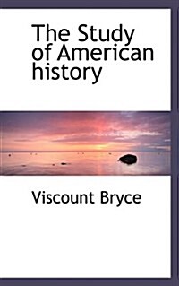 The Study of American History (Paperback)