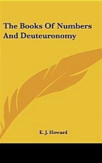 The Books of Numbers and Deuteuronomy (Hardcover)