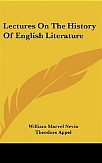 Lectures on the History of English Literature (Hardcover)