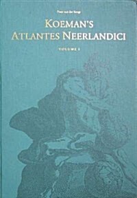 Koemans Atlantes Neerlandici. New Edition. Vol. I (Hardcover)