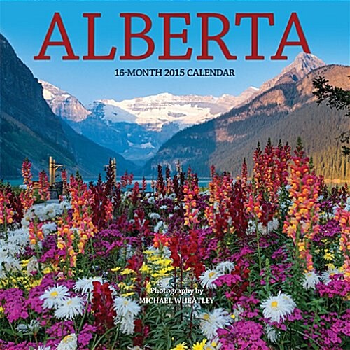 Alberta 2015 Calendar (Calendar, Mini)