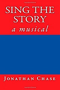 Sing the Story (Paperback)