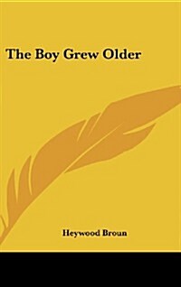 The Boy Grew Older (Hardcover)