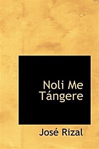 Noli Me Tangere (Hardcover)