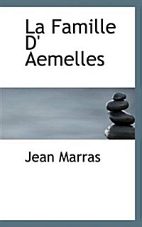 La Famille D Aemelles (Paperback)